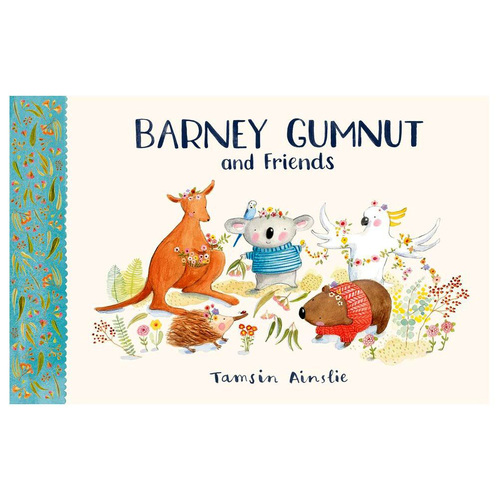 Barney Gumnut & Friends by Tamsin Ainslie Childrens Book (HAR759714)